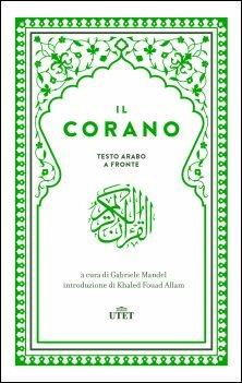Il Corano. Testo originale a fronte. Con e-book  - Libro UTET 2016 | Libraccio.it