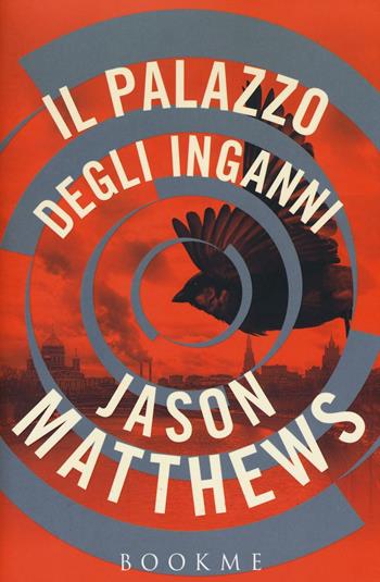 Il palazzo degli inganni - Jason Matthews - Libro De Agostini 2016 | Libraccio.it