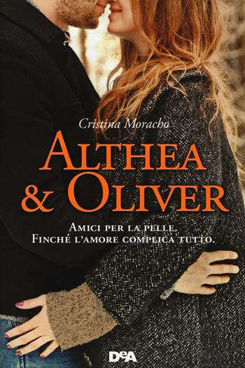 Althea & Oliver - Christina Moracho - Libro De Agostini 2016, Le gemme | Libraccio.it