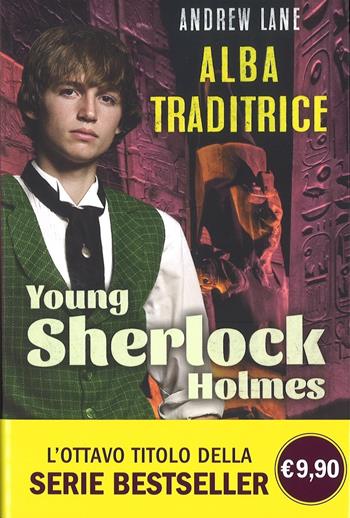 Alba traditrice. Young Sherlock Holmes. Ediz. illustrata - Andrew Lane - Libro De Agostini 2016, DeA best | Libraccio.it