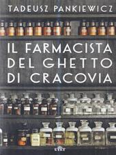 Il farmacista del ghetto di Cracovia. Con e-book