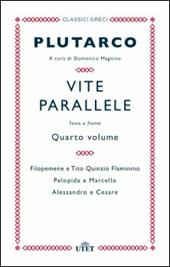 Vite parallele. Testo greco a fronte. Vol. 4