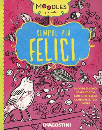Sempre più felice. Ediz. a colori  - Libro De Agostini 2017, Il grillo parlante | Libraccio.it
