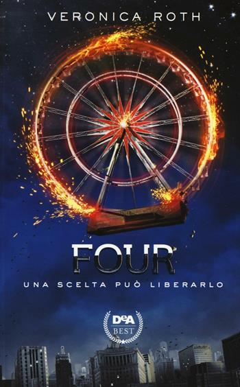 Four - Veronica Roth - Libro De Agostini 2017, DeA best | Libraccio.it