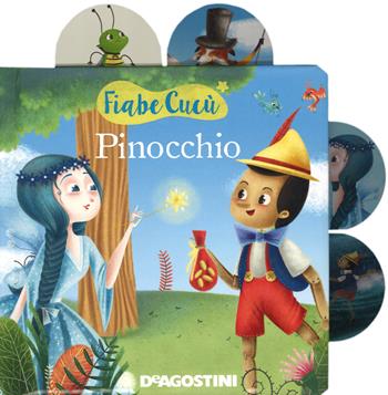 Pinocchio. Ediz. a colori - Valentina Deiana - Libro De Agostini 2017, Fiabe cucù | Libraccio.it