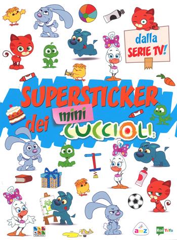 Super stickers dei Mini Cuccioli. Ediz. a colori  - Libro De Agostini 2017 | Libraccio.it