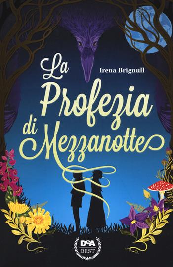 La profezia di mezzanotte - Irena Brignull - Libro De Agostini 2017, DeA best | Libraccio.it