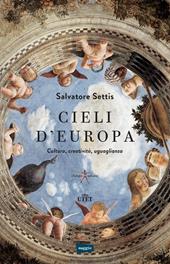 Cieli d'Europa. Cultura, creatività, uguaglianza