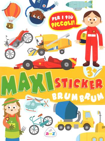 Brum brum. Maxi sticker. Con adesivi. Ediz. a colori  - Libro AMZ 2017 | Libraccio.it