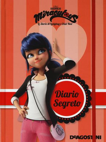 Diario segreto. Miraculous. Le storie di Ladybug e Chat Noir. Ediz. a colori  - Libro De Agostini 2017 | Libraccio.it