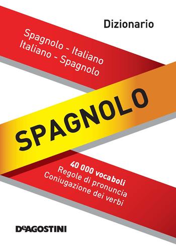 Maxi dizionario spagnolo  - Libro De Agostini 2017 | Libraccio.it