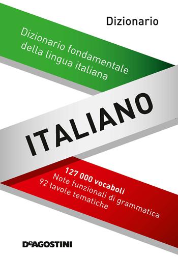 Maxi dizionario italiano  - Libro De Agostini 2017 | Libraccio.it