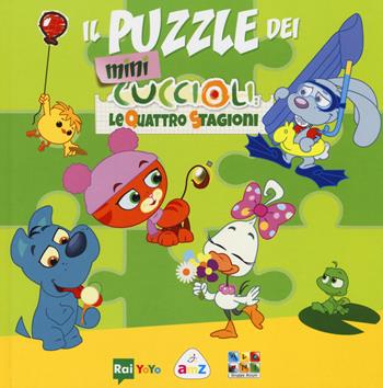 Il puzzle dei Mini Cuccioli. Le quattro stagioni. Libro puzzle. Ediz. a colori  - Libro AMZ 2018 | Libraccio.it