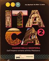 Itaca. Viaggio nella geostoria. Con atlante. Con ebook. Con espansione online. Vol. 2: Dall'impero romano all'alto medioevo