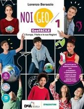 Noi Geo. Geofacile. Con quaderno inclusivo. Per la Scuola media. Con ebook. Con espansione online. Con DVD-ROM. Vol. 1