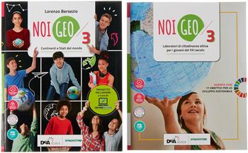 Noi Geo. Geofacile. Con quaderno inclusivo e Laboratori cittadinanza attiva. Per la Scuola media. Con DVD-ROM. Vol. 3 - Lorenzo Bersezio - Libro De Agostini 2018 | Libraccio.it