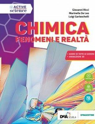 Chimica, fenomeni e realtà. Con ebook. Con espansione online - Giovanni Ricci, Marinella De Leo, Luigi Garlaschelli - Libro De Agostini 2018 | Libraccio.it