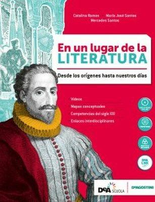 En un lugar de la literatura. Con En mapas. Con DVD-ROM - Catalina Ramos, Maria José Santos, Mercedes Santos - Libro De Agostini Scuola 2018 | Libraccio.it