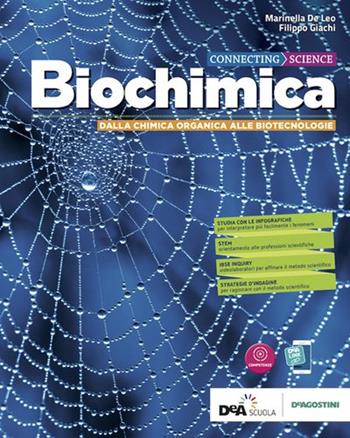 Connecting science. Biochimica base. Con Scienze della terra. Con e-book. Con espansione online - Marinella De Leo, Filippo Giachi, FERRARI G - Libro De Agostini 2019 | Libraccio.it