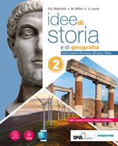 Idee di storia e di geografia. Con e-book. Con espansione online. Vol. 2