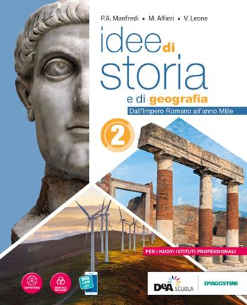 Idee di storia e di geografia. Con e-book. Con espansione online. Vol. 2 - P. A. Manfredi, M. Alfieri, V. Leone - Libro De Agostini 2019 | Libraccio.it
