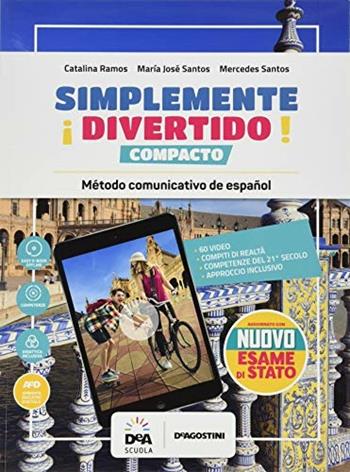 ¡Simplemente divertido! Compacto. Con nuovo esame di Stato. Con Grámatica. Con En mapas. Con e-book. Con espansione online. Con File audio per il download. Con DVD-ROM: easy e-book - Catalina Ramos, Maria José Santos, Mercedes Santos - Libro De Agostini 2019 | Libraccio.it