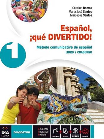 Español, ¡que divertido! Libro del alumno y cuaderno. Per la Scuola media. Con DVD-ROM. Con Libro: Esame di stato Español Nuevo. Vol. 3 - Catalina Ramos, Maria José Santos, Mercedes Santos - Libro De Agostini 2019 | Libraccio.it