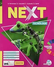 Next. Tecnologie. Con Disegno e Quaderno delle competenze. Con e-book. Con espansione online. Con DVD-ROM - Andrea Ferraresso, Enrico Colombini, Giuseppe Sardo - Libro De Agostini 2020 | Libraccio.it