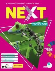 Next. Tecnologie. Con Disegno, Quaderno delle competenze e Tavole di disegno. Con e-book. Con espansione online - Andrea Ferraresso, Enrico Colombini, Giuseppe Sardo - Libro De Agostini 2020 | Libraccio.it