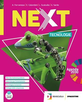 Next. Strumenti per l'inclusione. Con e-book. Con espansione online - Andrea Ferraresso, Enrico Colombini, Giuseppe Sardo - Libro De Agostini 2020 | Libraccio.it