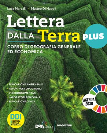 Lettera dalla terra. Plus. Per gli Ist. tecnici. - Luca Mercalli, Matteo Di Napoli - Libro De Agostini 2021 | Libraccio.it