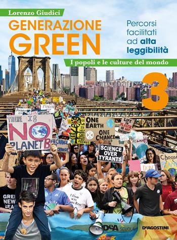 Generazione green. Percorsi facilitati ad alta leggibilità. Con e-book. Con espansione online. Vol. 3 - Lorenzo Giudici - Libro De Agostini 2021 | Libraccio.it