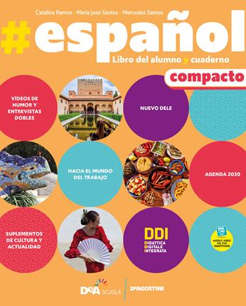 #español. Compacto. Con Libro del alumno y cuaderno #gramática. Con e-book. Con espansione online. Con DVD-ROM - Catalina Ramos, Mercedes Santos, Maria José Santos - Libro De Agostini 2021 | Libraccio.it