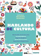 Hablando de cultura. Con e-book. Con espansione online