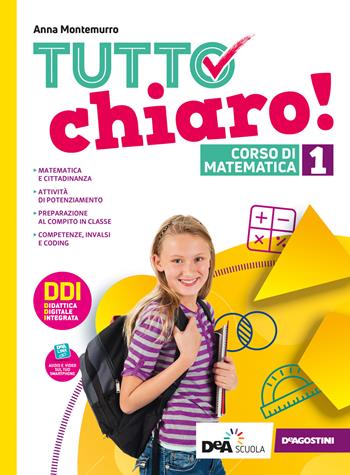 Tutto chiaro! Con quaderno e prontuario. Ediz. curricolare. Con e-book. Con espansione online. Vol. 1 - Anna Montemurro - Libro De Agostini 2021 | Libraccio.it