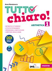 Tutto chiaro! Aritmetica-Geometria. Con quaderno e prontuario. Ediz. tematica. Con e-book. Con espansione online. Vol. 1