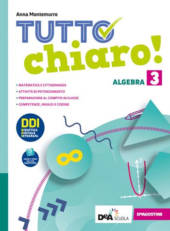 Tutto chiaro! Aritmetica-Geometria. Con quaderno e prontuario. Ediz. tematica. Per la Scuola media. Vol. 3 - Anna Montemurro - Libro De Agostini 2021 | Libraccio.it