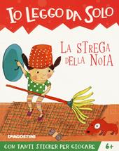 La strega della noia. Con adesivi