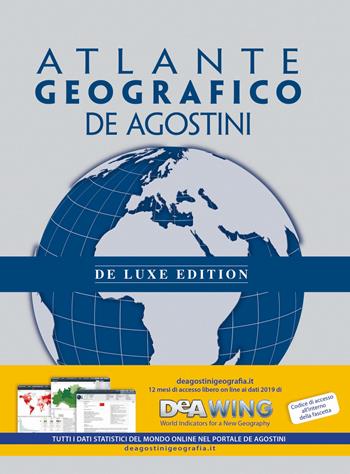 Atlante geografico De Agostini. Deluxe edition. Con aggiornamento online  - Libro De Agostini 2018, Grandi atlanti | Libraccio.it