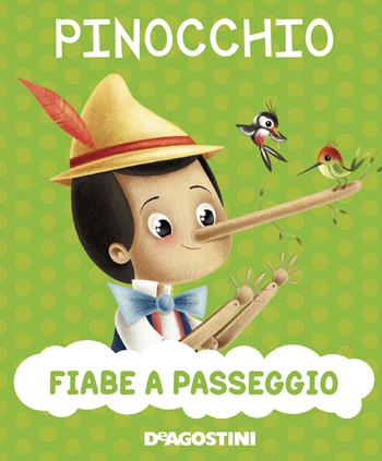 Pinocchio - Valentina Deiana, Mattia Fontana - Libro De Agostini 2018, Fiabe a passeggio | Libraccio.it