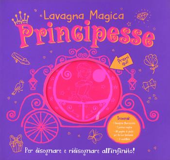 Principesse. Lavagna magica. Ediz. a colori. Con gadget - Suhel Ahmed, Srimalie Bassani - Libro ABraCadabra 2018 | Libraccio.it