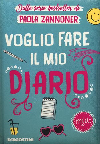 Voglio fare il mio diario - Paola Zannoner - Libro De Agostini 2018, Il nostro mondo | Libraccio.it