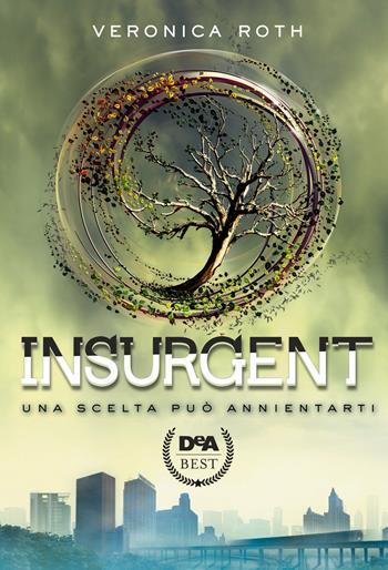 Insurgent - Veronica Roth - Libro De Agostini 2018, DeA best | Libraccio.it