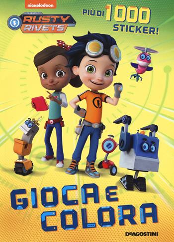 Gioca e colora. Rusty Rivets. Con adesivi. Ediz. a colori - Nate Lovett - Libro De Agostini 2018 | Libraccio.it
