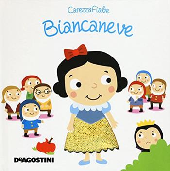 Biancaneve. Ediz. a colori  - Libro De Agostini 2018, Carezzafiabe | Libraccio.it