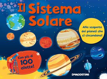 Il sistema solare - Jeremy Harwood - Libro De Agostini 2018, Le finestrelle | Libraccio.it