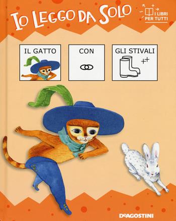 Il gatto con gli stivali. Ediz. CAA - Roberta Zilio, Fabian Negrin - Libro De Agostini 2019, Io leggo da solo | Libraccio.it
