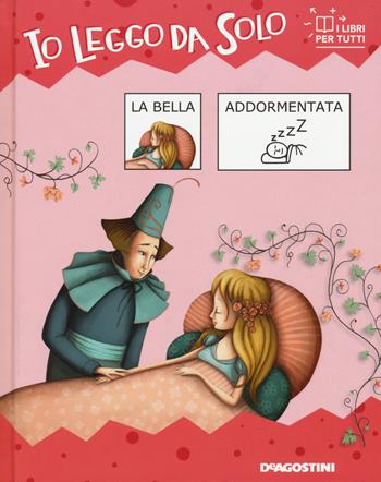 La bella addormentata. Ediz. CAA - Roberta Zilio, Valeria Docampo - Libro De Agostini 2019, Io leggo da solo | Libraccio.it
