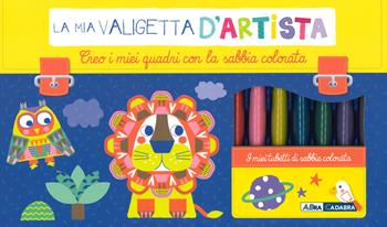 Creo i miei quadri con sabbie colorate. La mia valigetta d'artista. Ediz. a colori. Con gadget - Émilie Lapeyre - Libro ABraCadabra 2019 | Libraccio.it
