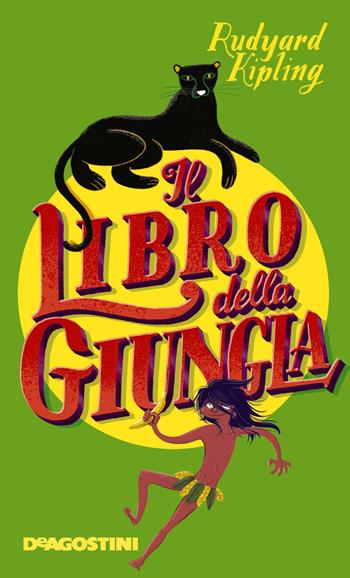 Il libro della giungla - Rudyard Kipling - Libro De Agostini 2019, Classici | Libraccio.it